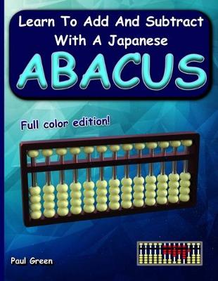 Book cover for Learn to Add and Subtract with a Japanese Abacus