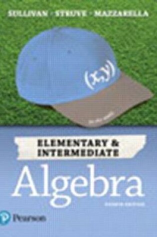 Cover of Elementary & Intermediate Algebra Plus Mylab Math -- 24 Month Title-Specific Access Card Package