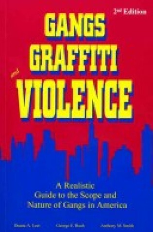Cover of Gangs, Graffiti, and Violence