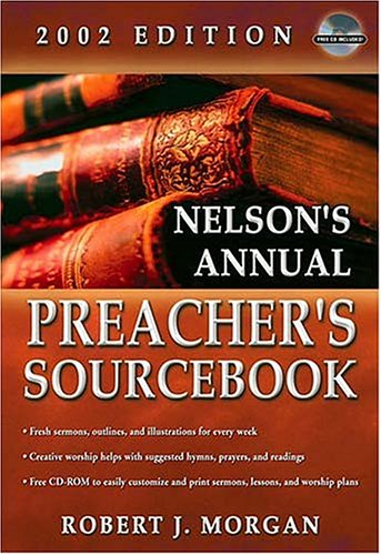 Book cover for Nelson's Annual Preacher's Sourcebook, 2002 Edition