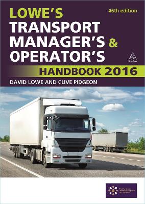 Book cover for Lowe's Transport Manager's and Operator's Handbook 2016