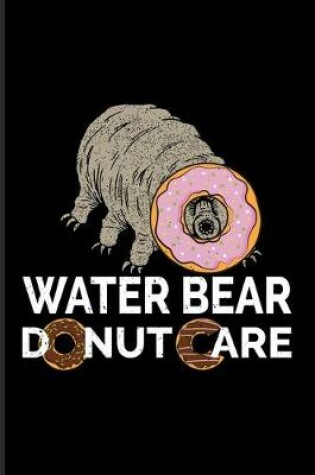 Cover of Water Bear Donut Care