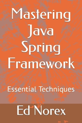 Book cover for Mastering Java Spring Framework