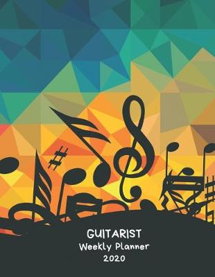 Book cover for Guitarist Weekly Planner 2020