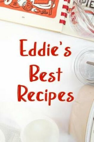 Cover of Eddie's Best Recipes