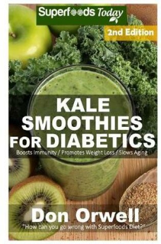 Cover of Kale Smoothies for Diabetics