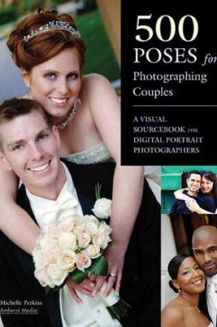 Cover of 500 Poses For Photographing Couples