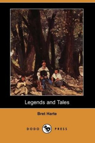 Cover of Legends and Tales (Dodo Press)