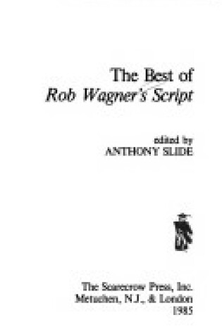 Cover of The Best of Rob Wagner's Script