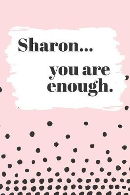 Book cover for Sharon's You Are Enough