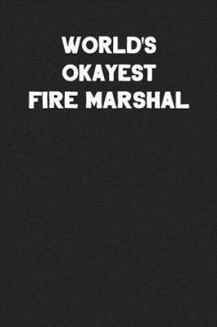 Cover of World's Okayest Fire Marshal