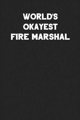 Book cover for World's Okayest Fire Marshal