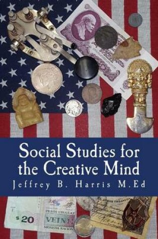 Cover of Social Studies for the Creative Mind