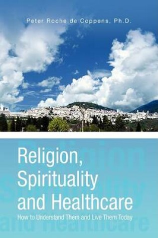 Cover of Religion, Spirituality & Healthcare