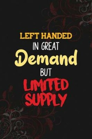 Cover of Left Handed In Great Demand but Limited Supply