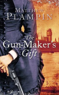 Book cover for The Gun-Maker’s Gift