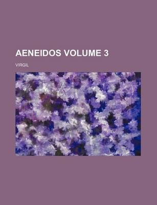 Book cover for Aeneidos Volume 3