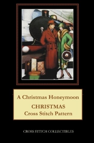 Cover of A Christmas Honeymoon