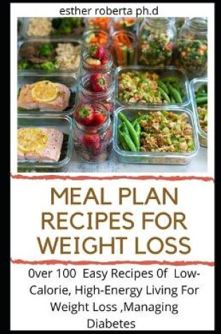 Cover of Meal Plan Recipes for Weight Loss