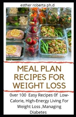 Book cover for Meal Plan Recipes for Weight Loss