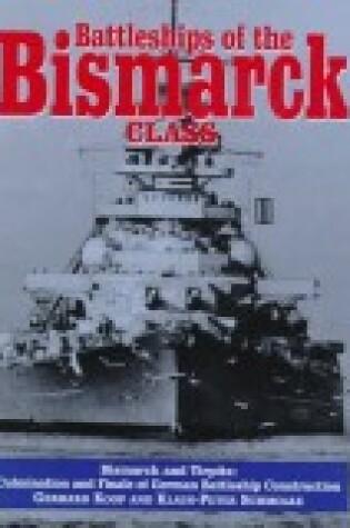 Cover of Battleships of the Bismarck Class