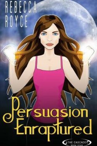 Cover of Persuasion Enraptured