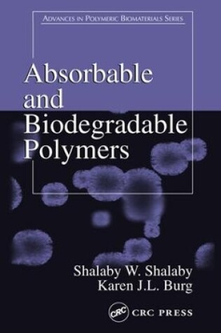 Cover of Absorbable and Biodegradable Polymers