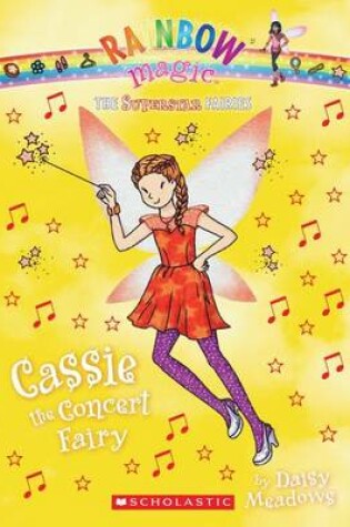 Cover of Superstar Fairies #7: Cassie the Concert Fairy
