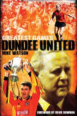 Book cover for Dundee United Greatest Games