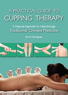 Book cover for A Practical Guide to Cupping Therapy