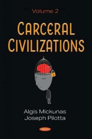 Cover of Carceral Civilizations