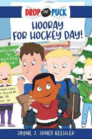 Cover of Hooray for Hockey Day!