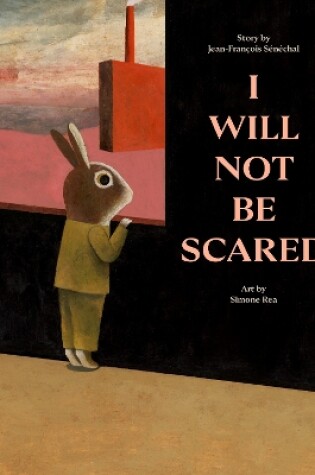 Cover of I Will Not Be Scared