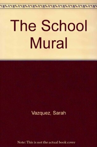 Cover of The School Mural Hb