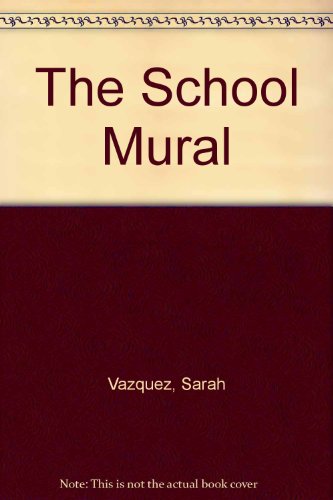 Book cover for The School Mural Hb