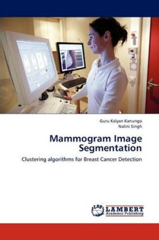 Cover of Mammogram Image Segmentation