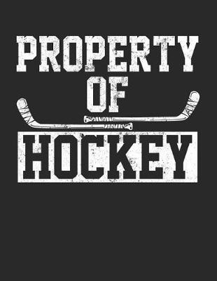 Book cover for Property Of Hockey