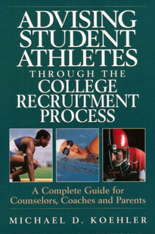 Cover of Advising Student Athletes Through the College Recruitment Process