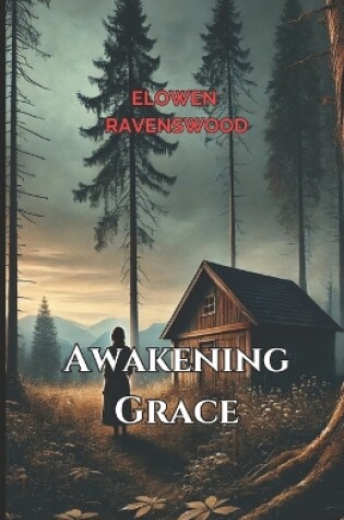 Cover of Awakening Grace