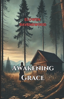 Book cover for Awakening Grace