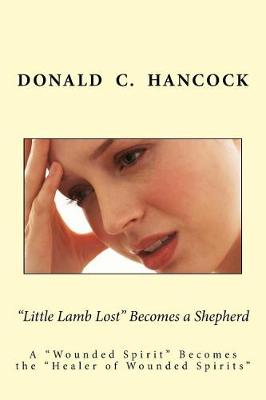 Book cover for "Little Lamb Lost" Becomes a Shepherd