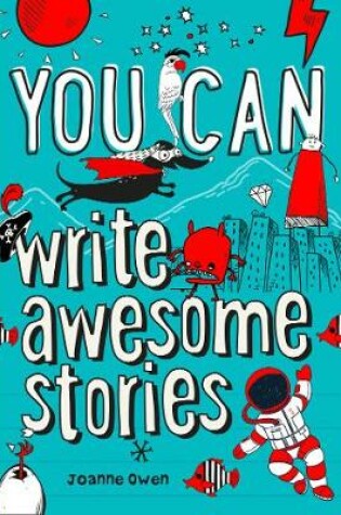 Cover of You can write awesome stories