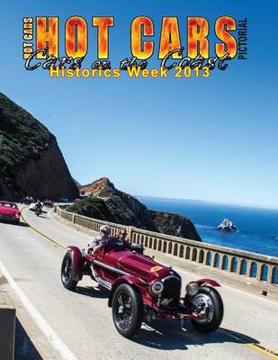 Cover of HOT CARS Pictorial / Cars on the Coast/ Historics Week 2013