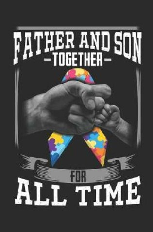 Cover of Father and Son Together for all Time