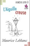 Book cover for L'Aiguille creuse - Arsène Lupin