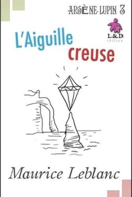 Cover of L'Aiguille creuse - Arsène Lupin