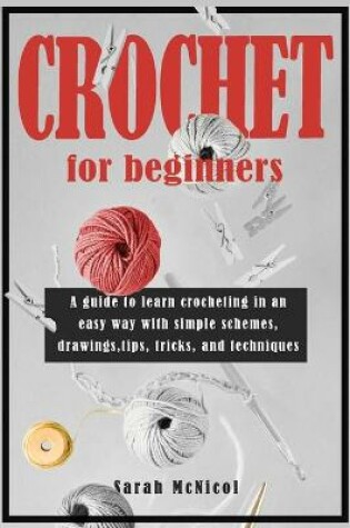 Cover of Crochet For Beginners