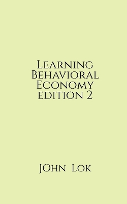 Book cover for Learning Behavioral Economy editon 2