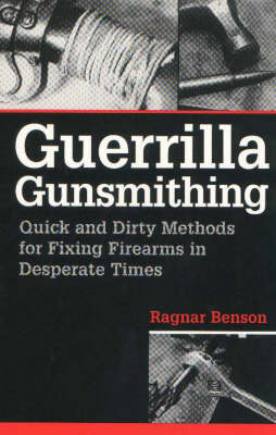 Book cover for Guerrilla Gunsmithing