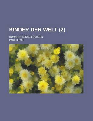 Book cover for Kinder Der Welt (2); Roman in Sechs Buchern